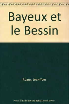 Couverture du produit · Bayeux and the bessin