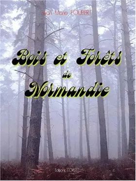 Couverture du produit · Bois et forêts de Normandie