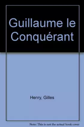 Couverture du produit · Guillaume le Conquérant