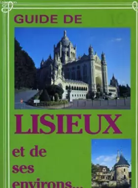 Couverture du produit · Guide de lisieux et ses environs