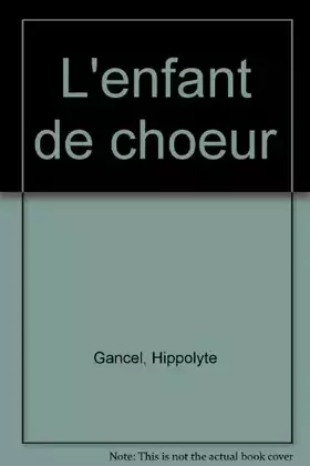 Couverture du produit · L'enfant de choeur
