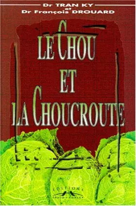 Couverture du produit · Le chou et la choucroute