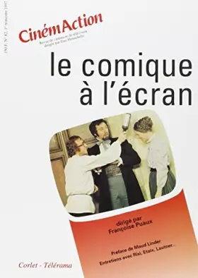 Couverture du produit · Comique (le) a l ecran  cina82