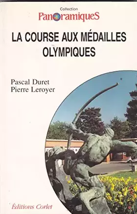 Couverture du produit · La course aux médailles olympiques