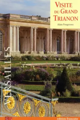 Couverture du produit · VISITE DU GRAND TRIANON - VERSAILLES