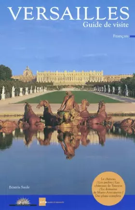 Couverture du produit · Versailles : Guide de visite