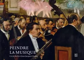 Couverture du produit · PEINDRE LA MUSIQUE
