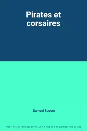 Couverture du produit · Pirates et corsaires