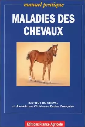 Couverture du produit · Maladies des chevaux : Manuel pratique