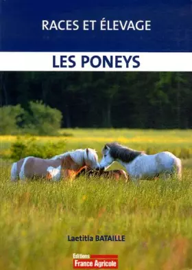 Couverture du produit · Les poneys: Races et élevage
