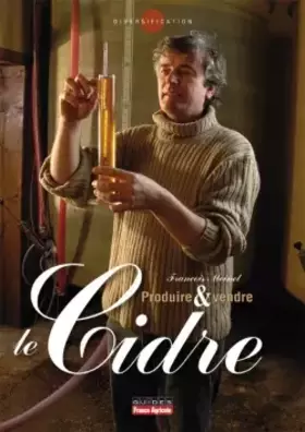 Couverture du produit · Produire & Vendre le Cidre
