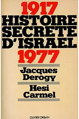 Couverture du produit · Histoire secrète d'Israël : 1917-1977