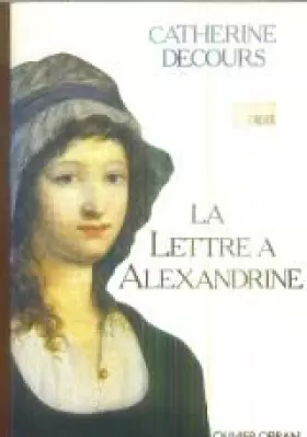 Couverture du produit · La lettre a alexandrine
