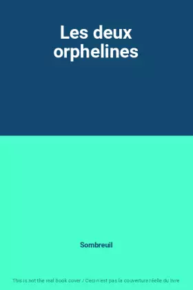 Couverture du produit · Les deux orphelines