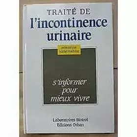 Couverture du produit · Traité de l'incontinence urinaire