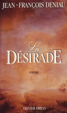 Couverture du produit · La desirade / roman