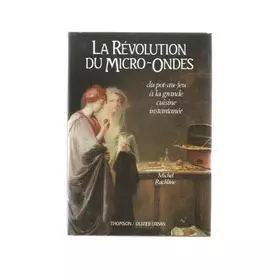 Couverture du produit · LA REVOLUTION DU MICRO-ONDES