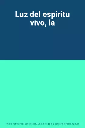 Couverture du produit · Luz del espiritu vivo, la