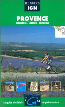 Couverture du produit · Provence: Callanques, Luberon, Camargue