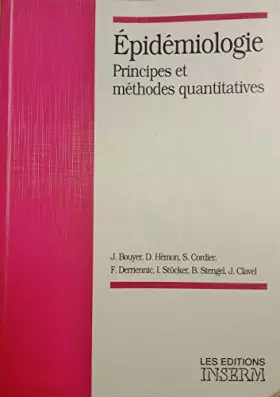 Couverture du produit · Epidémiologie: Principes et méthodes quantitatives