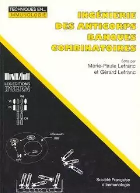 Couverture du produit · Ingénierie des anticorps : Banques combinatoires