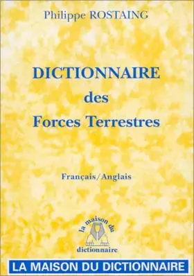 Couverture du produit · Dictionnaire des forces terrestres. Français/anglais