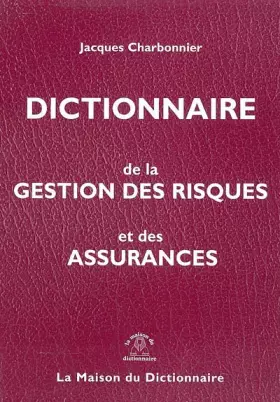 Couverture du produit · Dictionnaire de la gestion des risques et des assurances