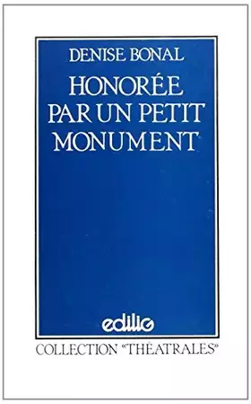 Couverture du produit · Honorée par un petit monument