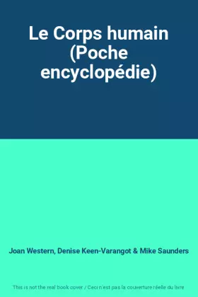 Couverture du produit · Le Corps humain (Poche encyclopédie)