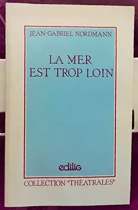 Couverture du produit · La Mer est trop loin