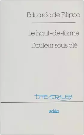 Couverture du produit · Le Haut-de-forme. Douleur sous clé