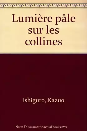 Couverture du produit · Lumière pâle sur les collines