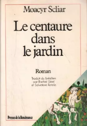 Couverture du produit · Le centaure dans le jardin