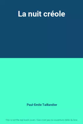 Couverture du produit · La nuit créole