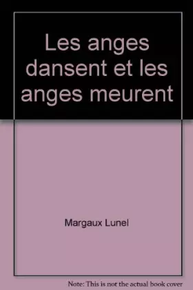 Couverture du produit · Les anges dansent et les anges meurent