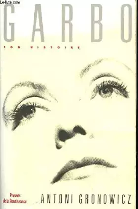 Couverture du produit · Garbo, son histoire