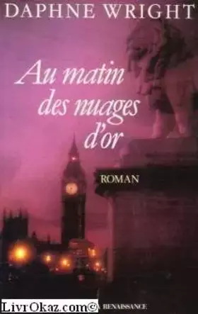 Couverture du produit · Au matin des nuages d'or