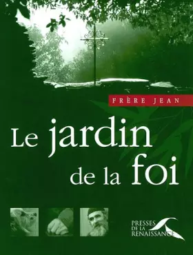 Couverture du produit · Le Jardin de la foi