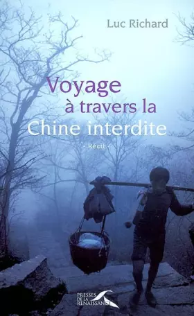 Couverture du produit · Voyage à travers la Chine interdite
