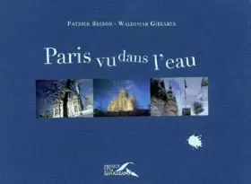 Couverture du produit · Paris vu dans l'eau