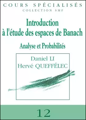 Couverture du produit · Introduction à l'étude des espaces de Banach : Analyse et probabilités