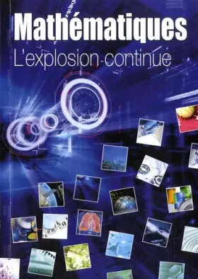 Couverture du produit · Mathématiques : L'explosion continue