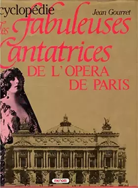 Couverture du produit · Encyclopédie des cantatrices de l'opéra de Paris