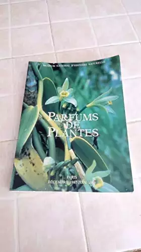 Couverture du produit · PARFUMS DE PLANTES