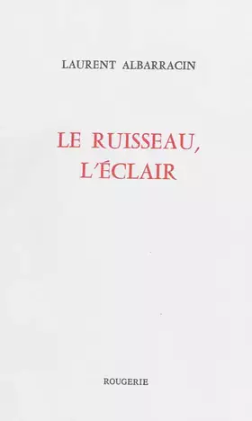 Couverture du produit · Le ruisseau, l'éclair