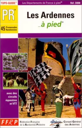 Couverture du produit · Les Ardennes à pied