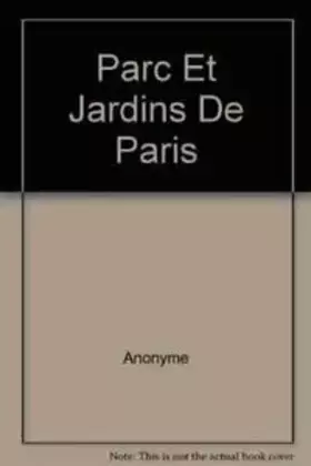 Couverture du produit · Topo-Guide : Parcs et Jardins : Paris à pied