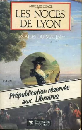 Couverture du produit · Les noces de lyon