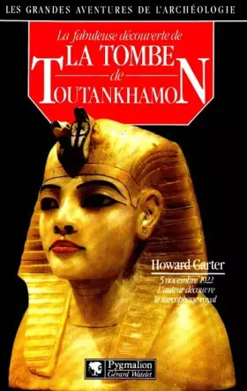 Couverture du produit · La fabuleuse découverte de la tombe de Toutankhamon