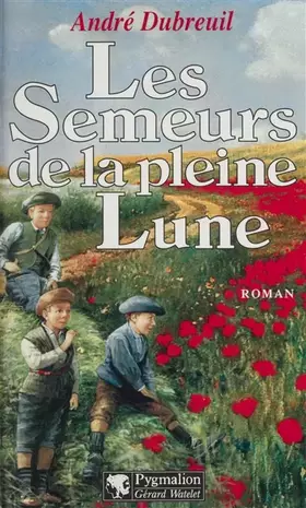 Couverture du produit · Les semeurs de la pleine lune